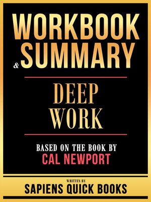 cover image of Workbook & Summary--Deep Work--Based On the Book by Cal Newport